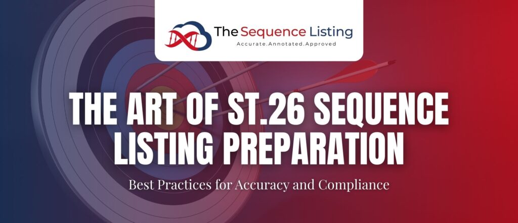 ST.26 Sequence Listing Preparation