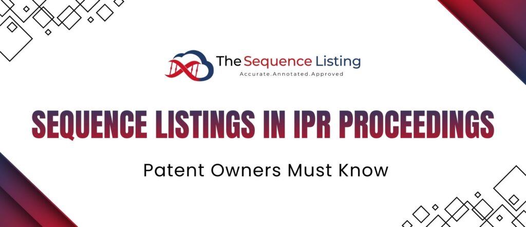 Sequence Listing IPR Proceedings